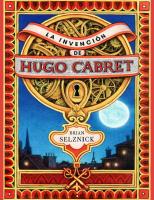 Brian Selznick - La Invencion De Hugo Cabret.pdf