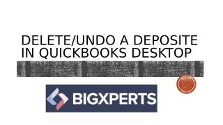 How Can You Delete a Deposit or Fund in Quickbooks.pptx